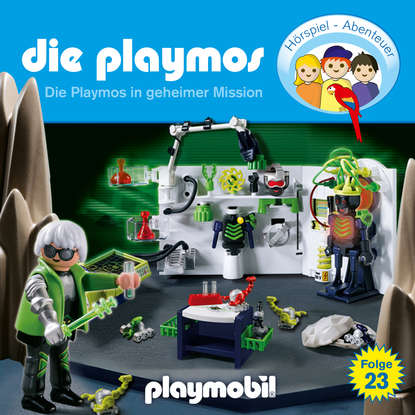 Simon X. Rost - Die Playmos - Das Original Playmobil Hörspiel, Folge 23: Die Playmos in geheimer Mission