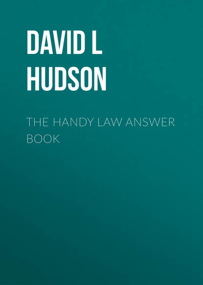 David L Hudson - The Handy Law Answer Book