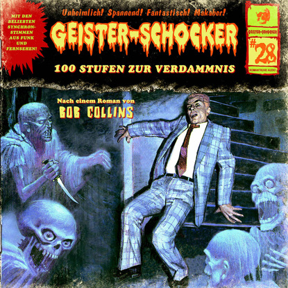 Bob Collins — Geister-Schocker, Folge 28: 100 Stufen zur Verdammnis