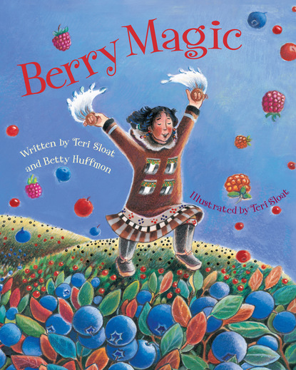 Teri Sloat - Berry Magic