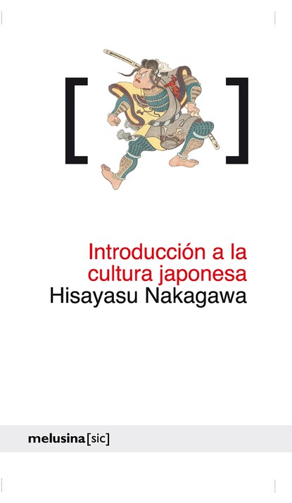 Hisayasu Nakagawa - Introducción a la cultura japonesa