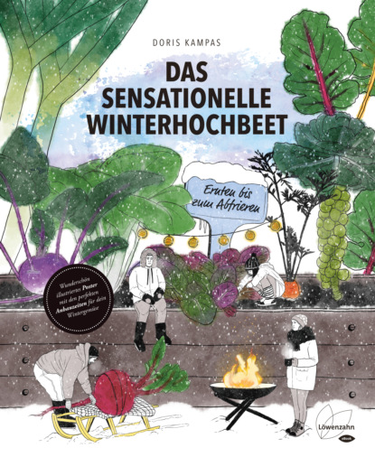 Doris Kampas - Das sensationelle Winterhochbeet