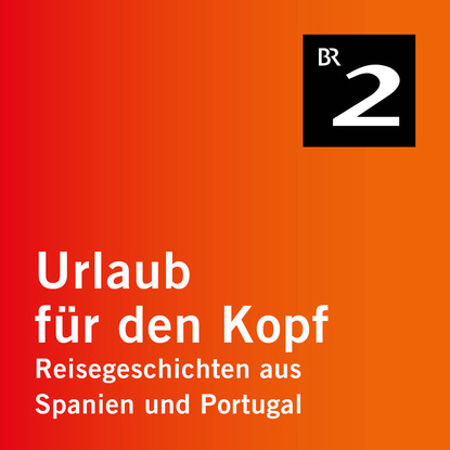 Katalonien - Wandern auf alten Fluchtrouten durch die Pyrenäen - Urlaub für den Kopf - Reisegeschichten aus Spanien und Portugal, Teil 14 (Ungekürzt) (Christoph Goldmann). 