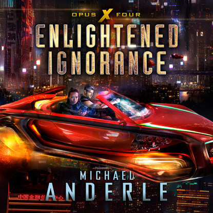 Enlightened Ignorance - Opus X, Book 4 (Unabridged)