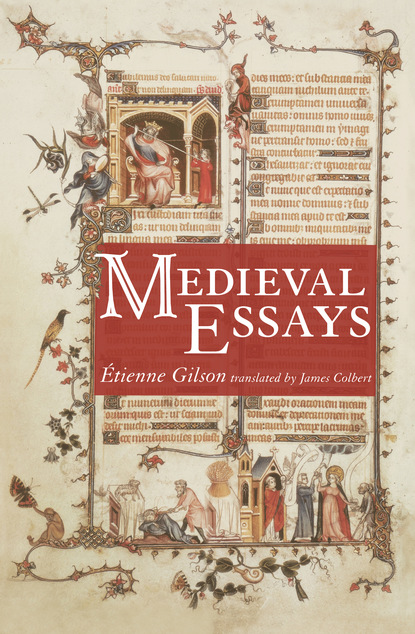 Étienne Gilson - Medieval Essays