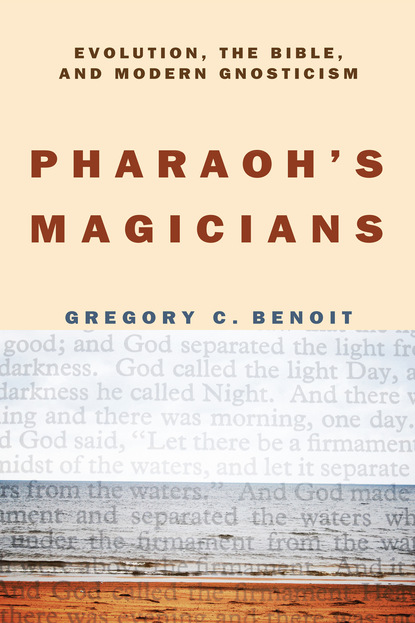 Gregory C. Benoit - Pharaoh’s Magicians