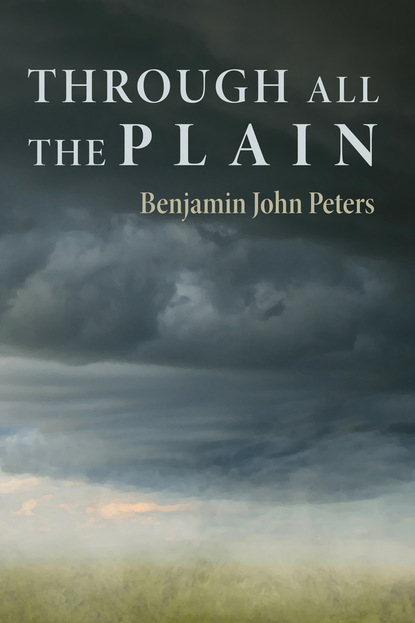 

Through All the Plain