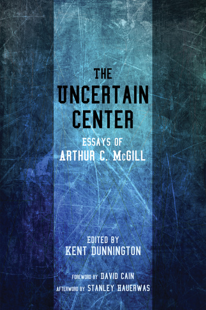 

The Uncertain Center