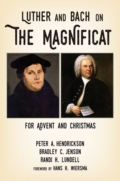 Peter A. Hendrickson - Luther and Bach on the Magnificat