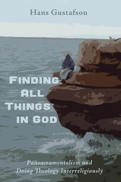 Hans Gustafson - Finding All Things in God