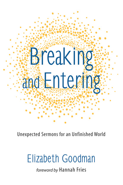 Liz R. Goodman - Breaking and Entering