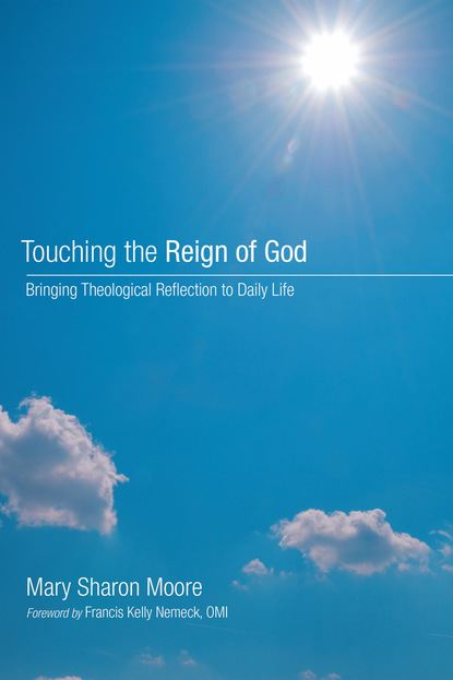 Mary Sharon Moore - Touching the Reign of God