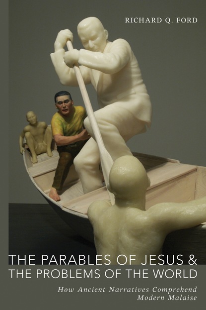 

The Parables of Jesus and the Problems of the World