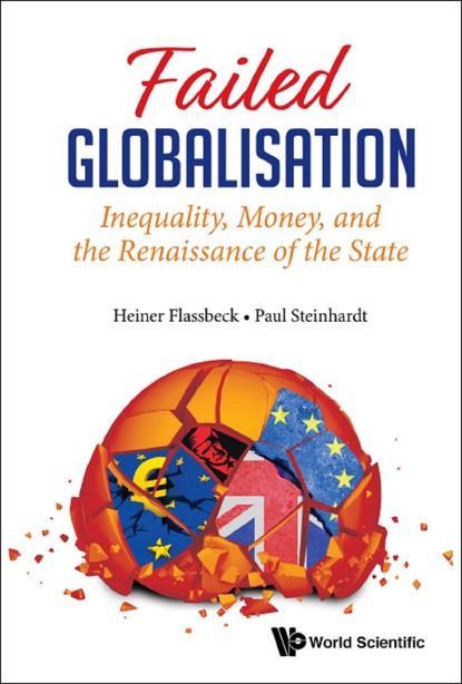 Heiner Flassbeck — Failed Globalisation