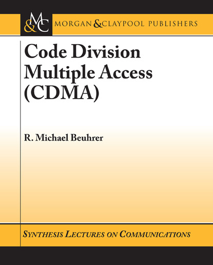 

Code Division Multiple Access (CDMA)