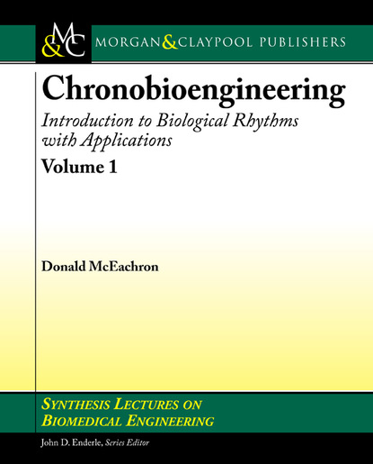 Donald McEachron - Chronobioengineering