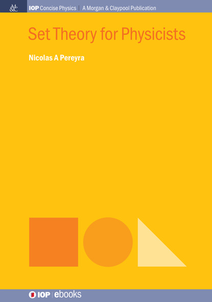 

Set Theory for Physicists