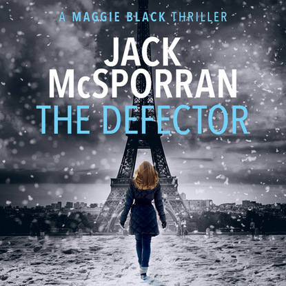 

Maggie Black Case Files, Book 3: The Defector (Unabridged)