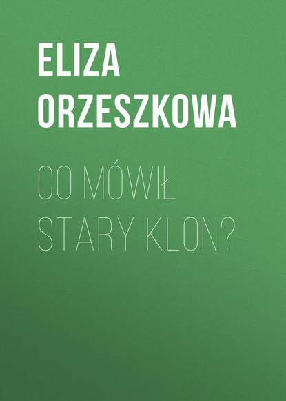 Co mówił stary klon?