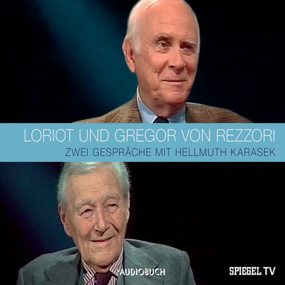 Ксюша Ангел - Loriot und Gregor von Rezzori im Gespräch mit Hellmuth Karasek (Feature)