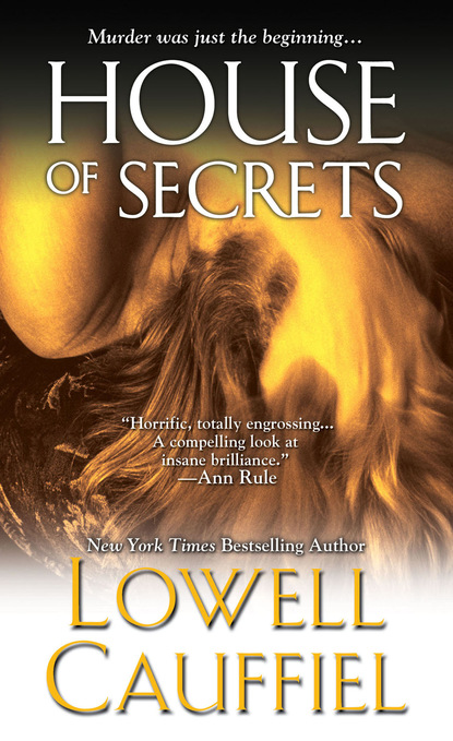 Lowell Cauffiel - House of Secrets