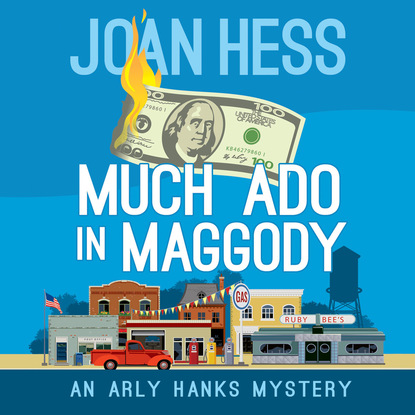 Joan Hess — Much Ado in Maggody - An Arly Hanks Mystery 3 (Unabridged)