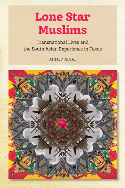 Ahmed Afzal - Lone Star Muslims