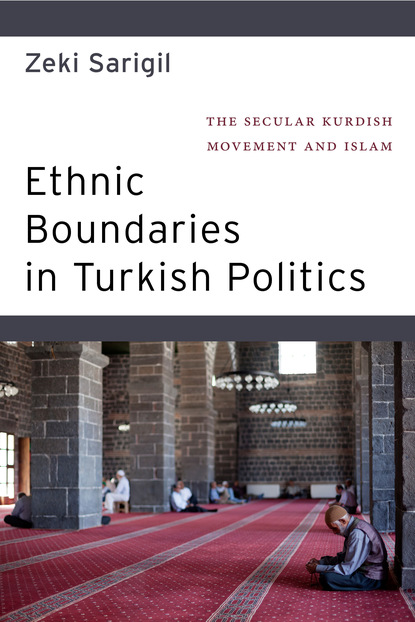 

Ethnic Boundaries in Turkish Politics