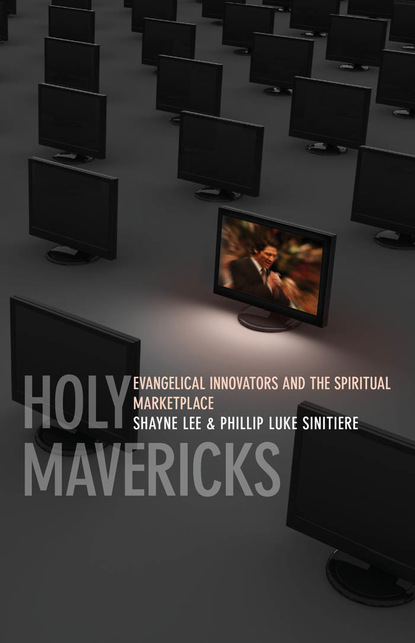 Phillip Luke Sinitiere - Holy Mavericks