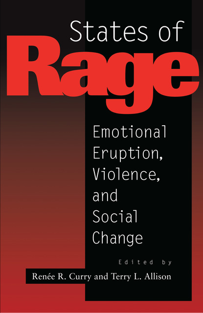 Renee R. Curry - States of Rage