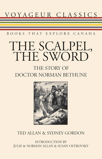 Ted Allan - The Scalpel, the Sword