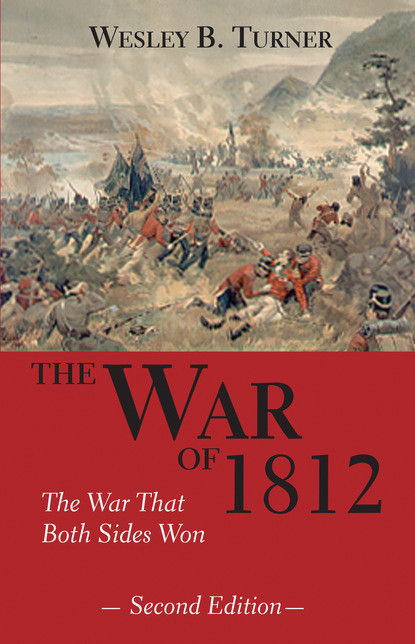 Wesley B. Turner - The War of 1812