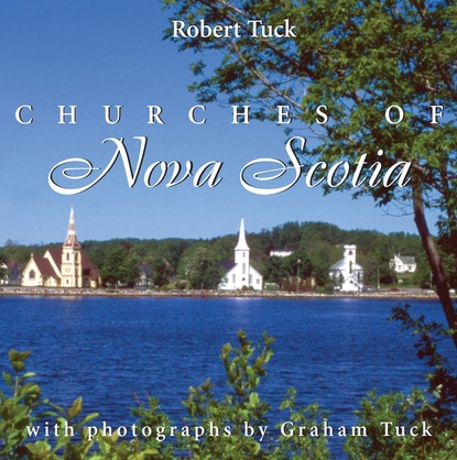 Robert Tuck - Churches of Nova Scotia