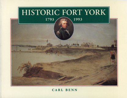 

Historic Fort York, 1793-1993