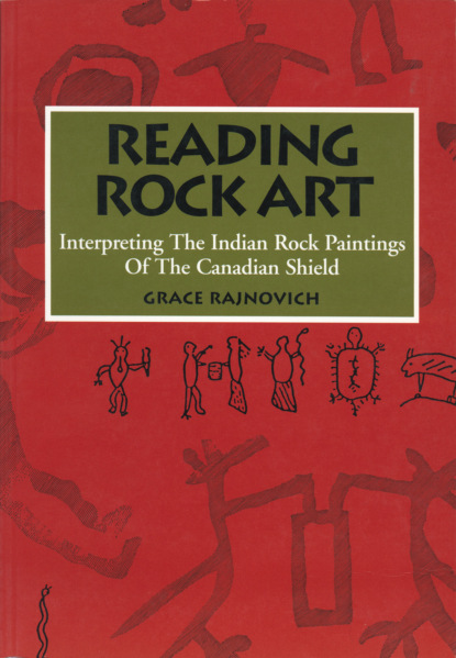 Grace Rajnovich - Reading Rock Art