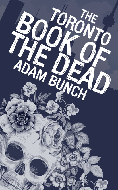 

The Toronto Book of the Dead