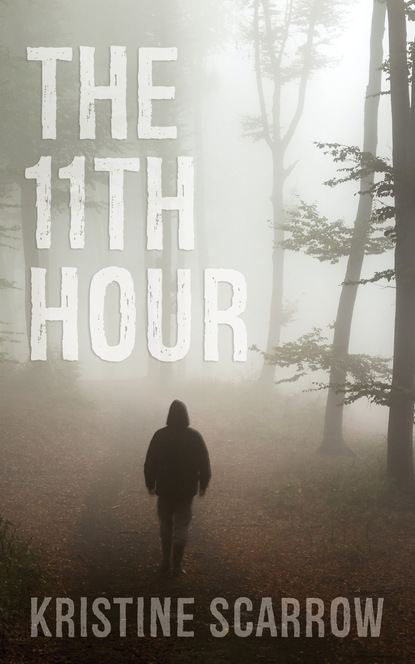 Kristine Scarrow - The 11th Hour