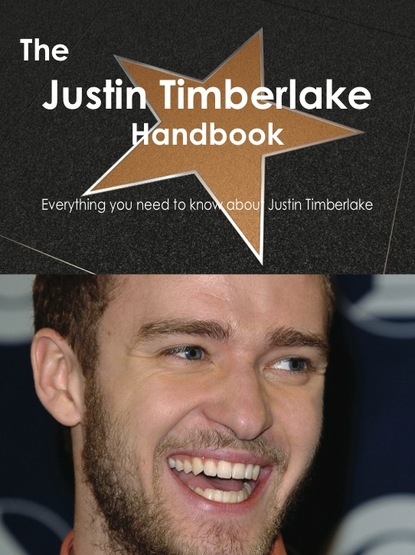 

The Justin Timberlake Handbook - Everything you need to know about Justin Timberlake