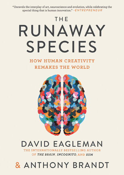 

The Runaway Species