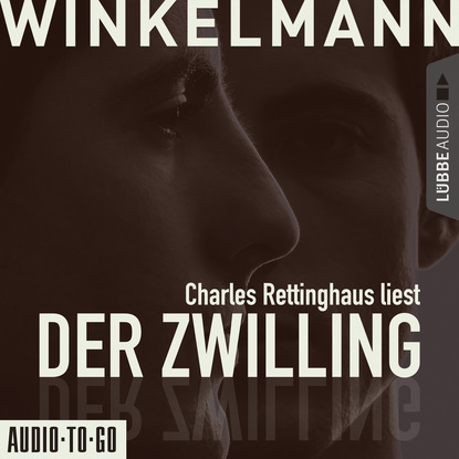 Andreas Winkelmann — Der Zwilling (Ungek?rzt)