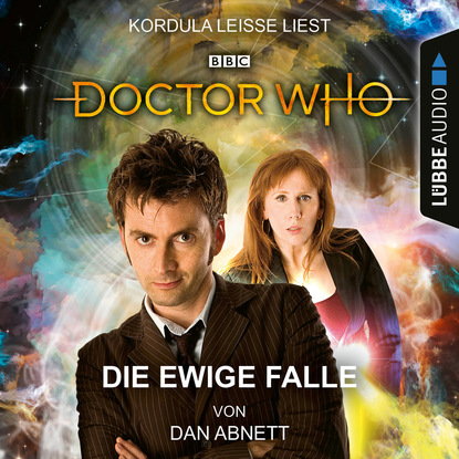 

Doctor Who - Die ewige Falle (Ungekürzt)