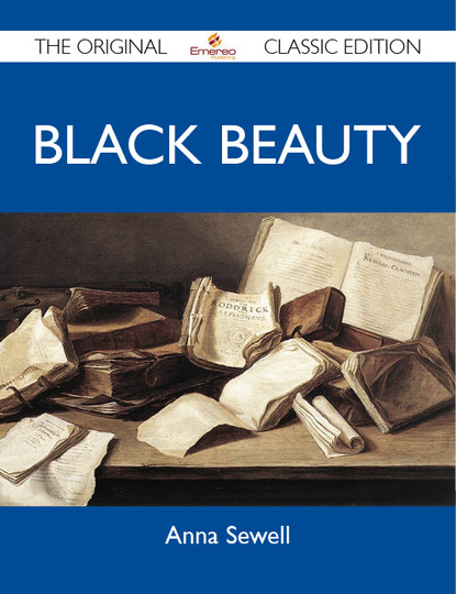 Sewell Anna - Black Beauty - The Original Classic Edition