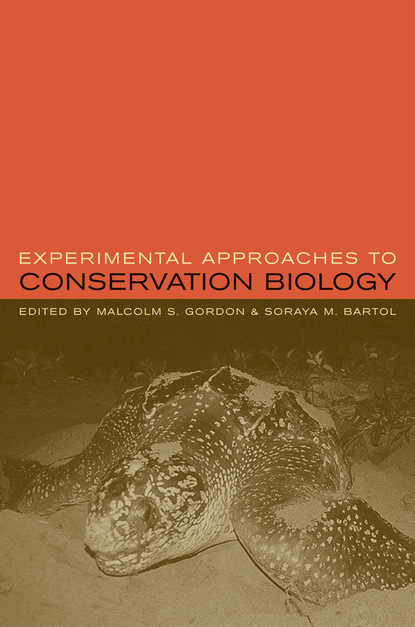 Группа авторов - Experimental Approaches to Conservation Biology