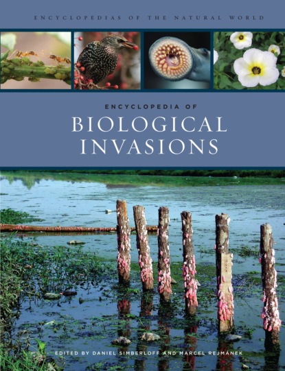 Группа авторов - Encyclopedia of Biological Invasions