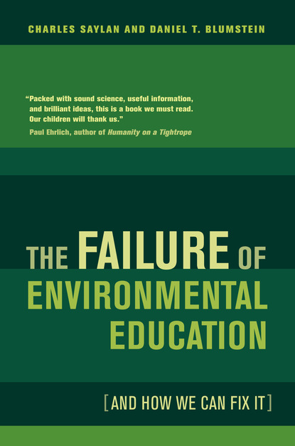 Charles Saylan - The Failure of Environmental Education (And How We Can Fix It)