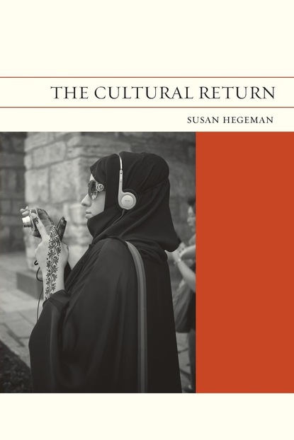 Susan Hegeman - The Cultural Return