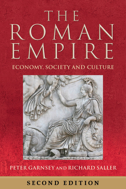 Peter Garnsey - The Roman Empire