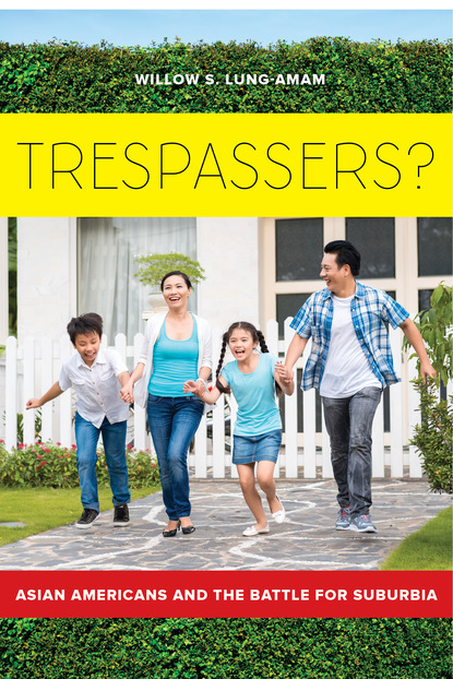 Willow Lung-Amam - Trespassers?