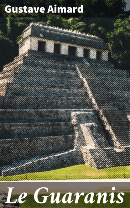 

Le Guaranis