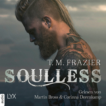 T. M. Frazier - Soulless - King-Reihe 4 (Ungekürzt)